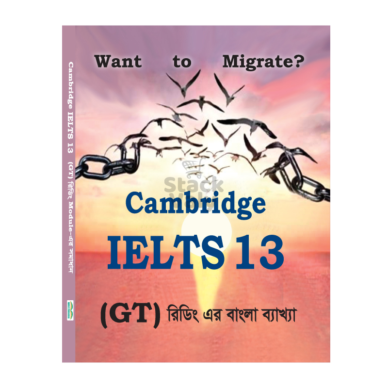 Cambridge IELTS 13 (GT Reading)